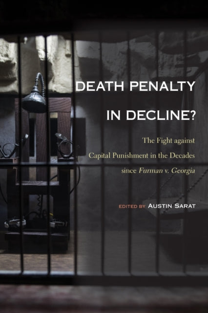 Book cover of: Death Penalty in Decline?. By: Austin Sarat