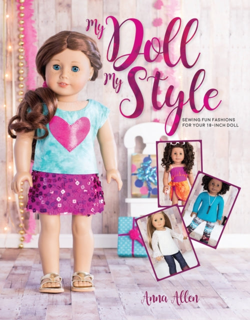 Book cover of: My Doll, My Style. By: Anna Allen