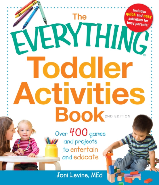 Book cover of: Everything Toddler Activities Book. By: Joni Levine
