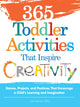 Book cover of: 365 Toddler Activities That Inspire Creativity