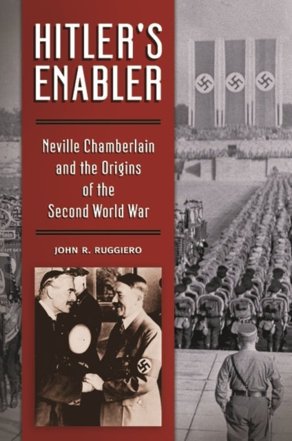 Book cover of: Hitler's Enabler. By: John Ruggiero