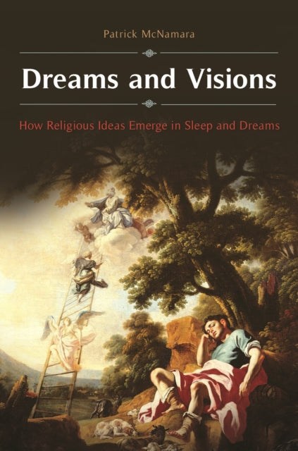 Book cover of: Dreams and Visions. By: Patrick McNamara