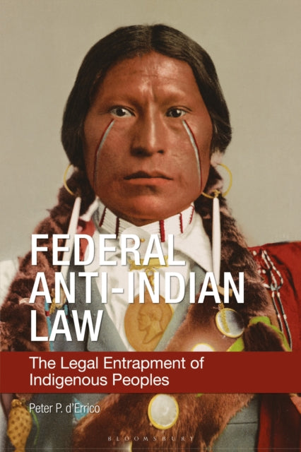 Book cover of: Federal Anti-Indian Law. By: Peter P. d'Errico