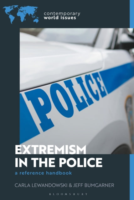 Book cover of: Extremism in the Police. By: Carla Lewandowski
