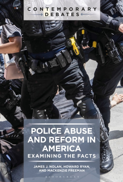 Police Abuse and Reform in America