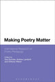 Book cover of: Making Poetry Matter