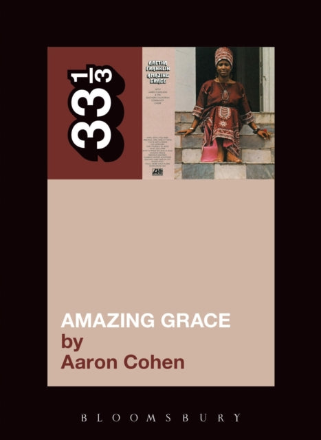 Book cover of: Aretha Franklin's Amazing Grace. By: Aaron Cohen