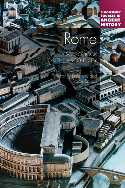 Book cover of: Rome: A Sourcebook on the Ancient City. By: Fanny Dolansky