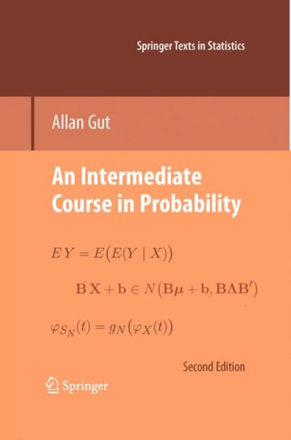 Book cover of: Intermediate Course in Probability. By: Allan Gut