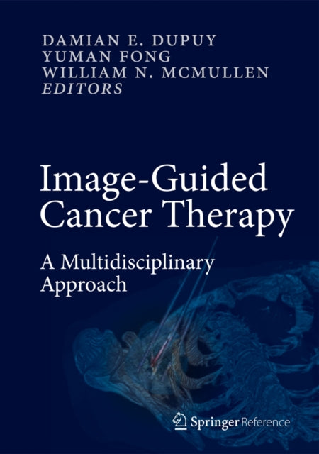 Book cover of: Image-Guided Cancer Therapy