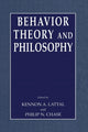 Book cover of: Behavior Theory and Philosophy. By: Kennon A. Lattal