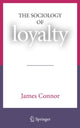 Book cover of: Sociology of Loyalty. By: James Connor