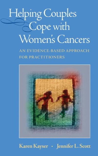 Book cover of: Helping Couples Cope with Women's Cancers. By: Karen Kayser