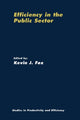 Book cover of: Efficiency in the Public Sector. By: Kevin J. Fox