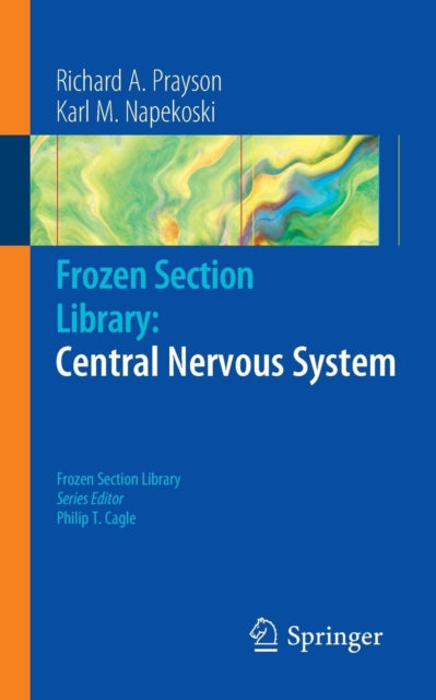 Book cover of: Frozen Section Library: Central Nervous System. By: Richard A. Prayson