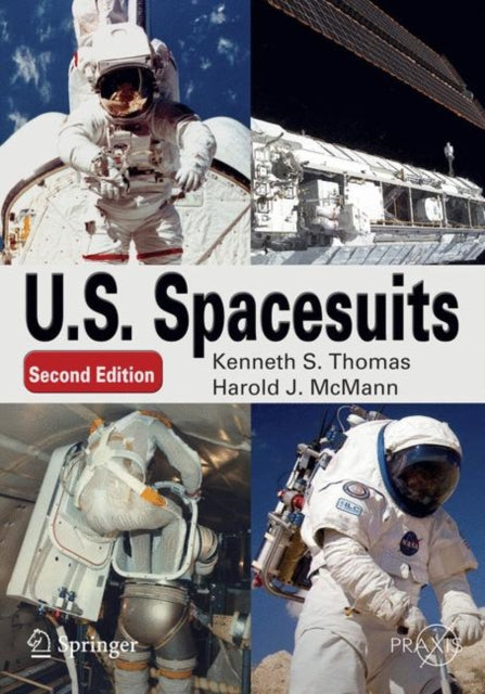 Book cover of: U. S. Spacesuits. By: Kenneth S. Thomas