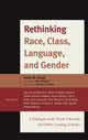 Book cover of: Rethinking Race, Class, Language, and Gender. By: Pierre W. Orelus