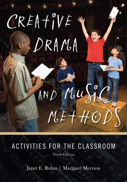 Book cover of: Creative Drama and Music Methods. By: Janet Rubin
