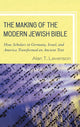 Book cover of: Making of the Modern Jewish Bible. By: Alan Levenson