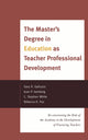 Book cover of: Master's Degree in Education as Teacher Professional Development. By: Gary R. Galluzzo