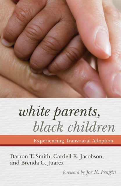 Book cover of: White Parents, Black Children. By: Darron T. Smith