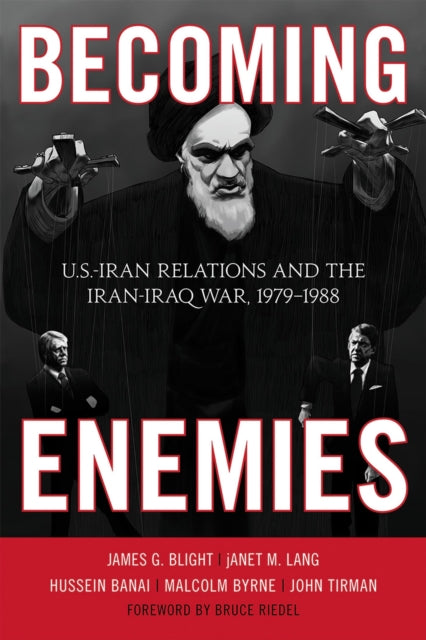 Book cover of: Becoming Enemies. By: James G. Blight