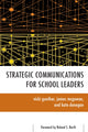 Book cover of: Strategic Communications for School Leaders. By: Vicki Gunther