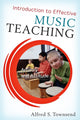 Book cover of: Introduction to Effective Music Teaching. By: Alfred S. Townsend