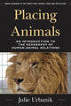 Book cover of: Placing Animals. By: Julie Urbanik