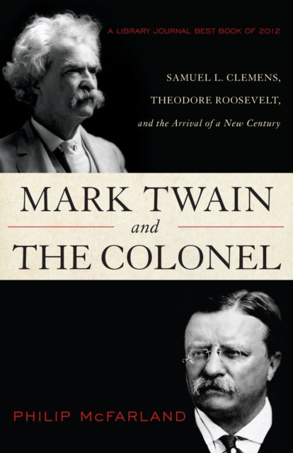 Book cover of: Mark Twain and the Colonel. By: Philip McFarland