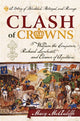 Book cover of: Clash of Crowns. By: Mary Sperling McAuliffe
