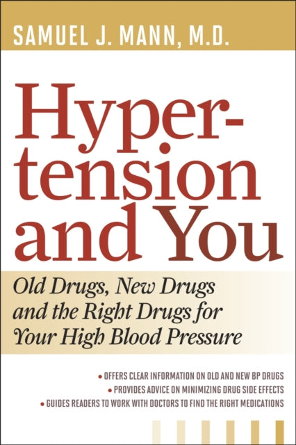 Book cover of: Hypertension and You. By: Samuel J. Mann