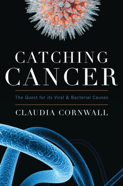 Book cover of: Catching Cancer
