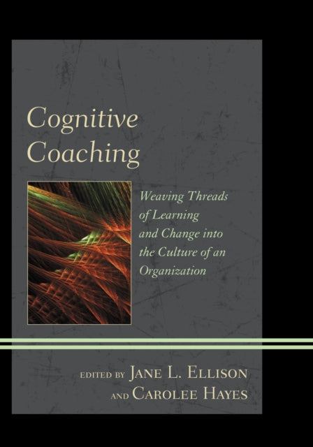 Book cover of: Cognitive Coaching. By: Jane Ellison