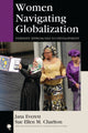 Book cover of: Women Navigating Globalization. By: Jana Everett