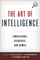Book cover of: Art of Intelligence. By: Rubén Arcos