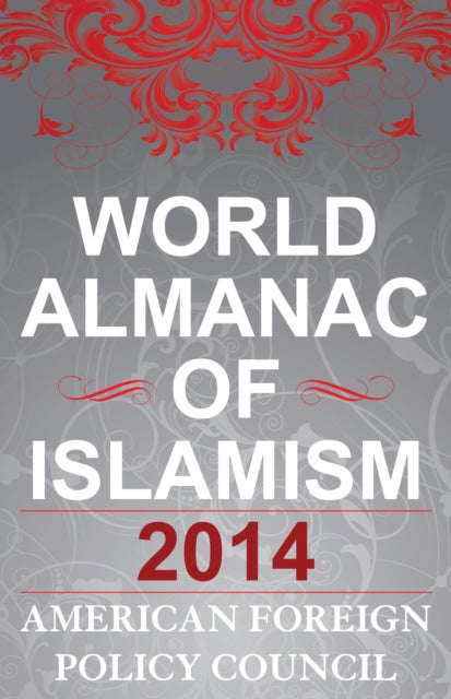 Book cover of: World Almanac of Islamism. By: American Foreign Law Association Staff