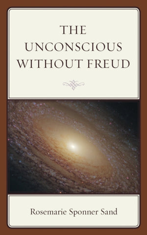 Unconscious without Freud