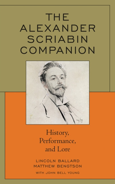 Book cover of: Alexander Scriabin Companion. By: John Bell Young