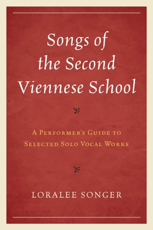 Songs of the Second Viennese School