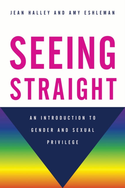 Book cover of: Seeing Straight. By: Jean O'Malley Halley