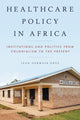 Book cover of: Healthcare Policy in Africa. By: Jean-Germain Gros