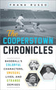 Book cover of: Cooperstown Chronicles. By: Frank Russo