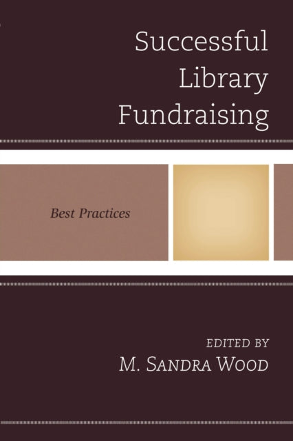 Book cover of: Successful Library Fundraising. By: M. Sandra Wood
