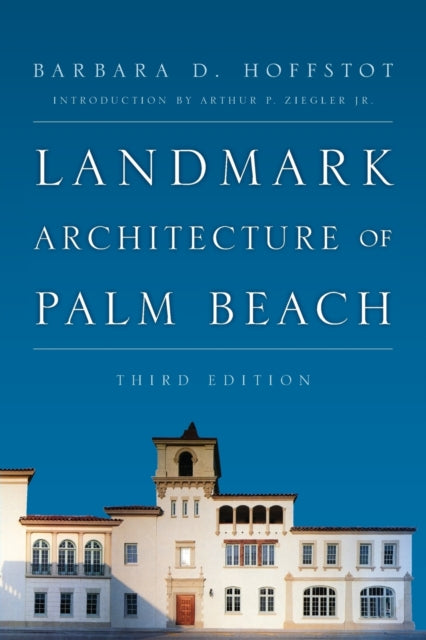 Book cover of: Landmark Architecture of Palm Beach. By: Barbara D. Hoffstot