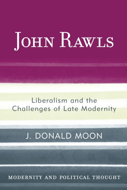 Book cover of: John Rawls. By: J. Donald Moon
