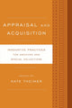 Book cover of: Appraisal and Acquisition. By: Kate Theimer