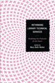Book cover of: Rethinking Library Technical Services. By: Mary Beth Weber