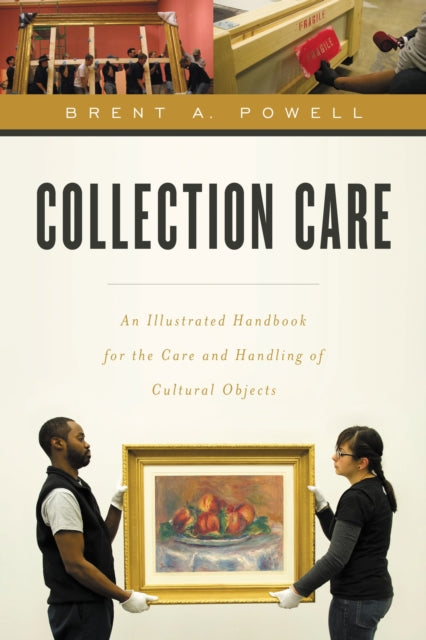 Book cover of: Collection Care. By: Brent Powell