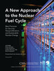 Book cover of: New Approach to the Nuclear Fuel Cycle. By: Kelsey Hartigan